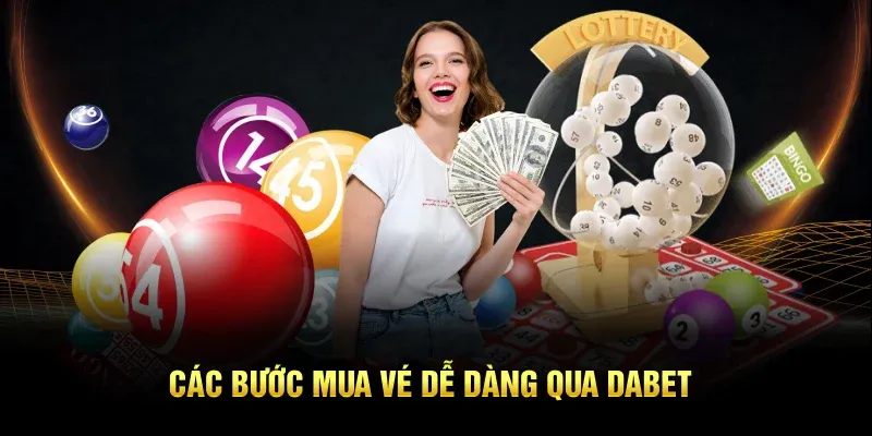 Các bước mua vé Vietlott dễ dàng qua Dabet