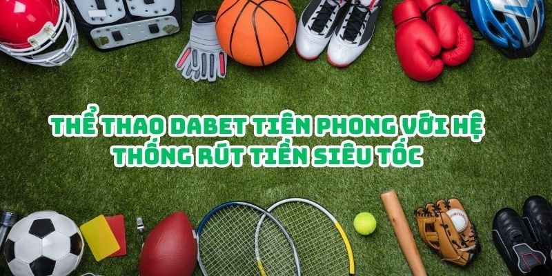 Một số mẹo tăng hiệu suất cá cược thể thao tại DABET